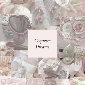 Coquette Dreams